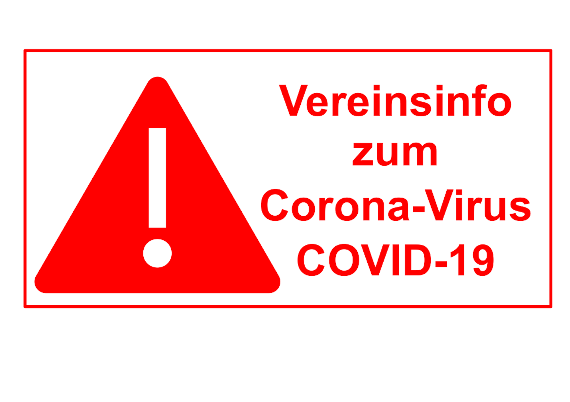 Vereinsinfo zum Thema Corona-Virus COVID-19